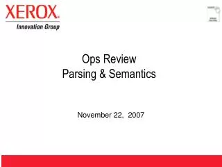 Ops Review Parsing &amp; Semantics