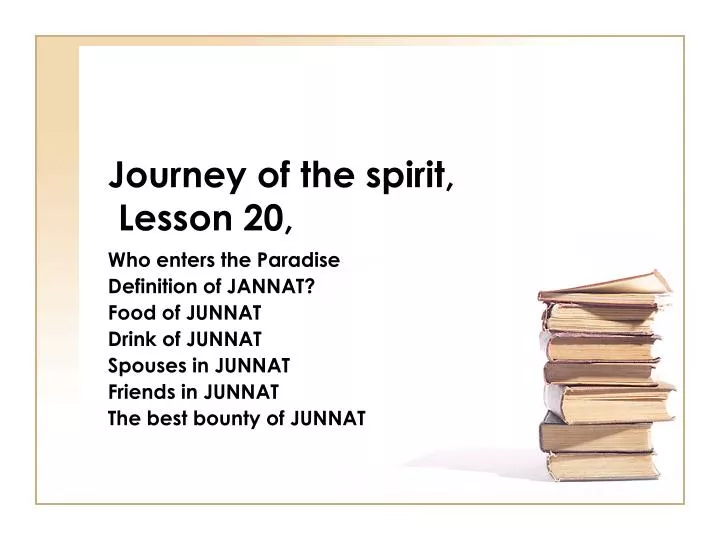 journey of the spirit lesson 20