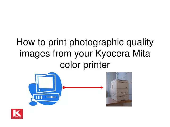 how to print photographic quality images from your kyocera mita color printer