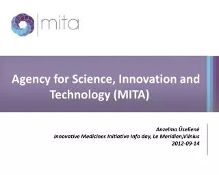 Agency for Science, Innovation and Technology (MITA)