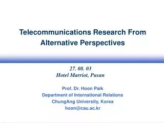 Telecommunications Research From Alternative Perspectives