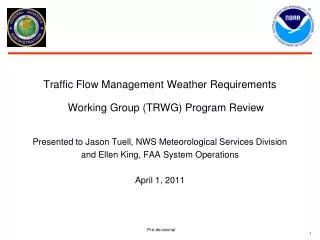 Traffic Flow Management Weather Requirements Working Group (TRWG) Program Review