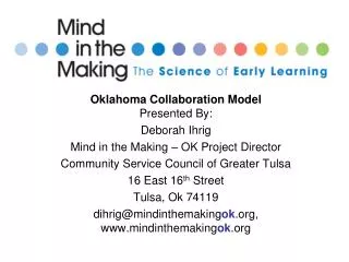 Oklahoma Collaboration Model Presented By: Deborah Ihrig