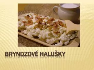 bryndzov halu ky