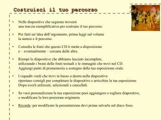costruisci il tuo percorso