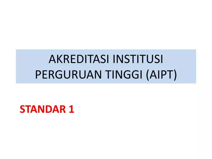 akreditasi institusi perguruan tinggi aipt