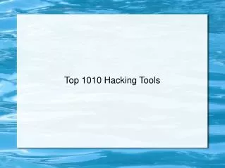 Top 1010 Hacking Tools