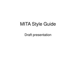 MITA Style Guide