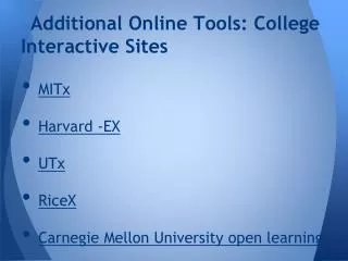 Additional Online Tools: College Interactive Sites