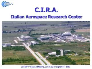C.I.R.A. Italian Aerospace Research Center