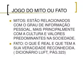 jogo do mito ou fato