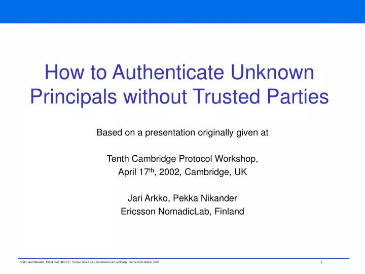 how to authenticate unknown principals without trusted parties