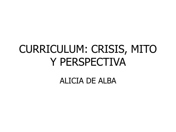curriculum crisis mito y perspectiva
