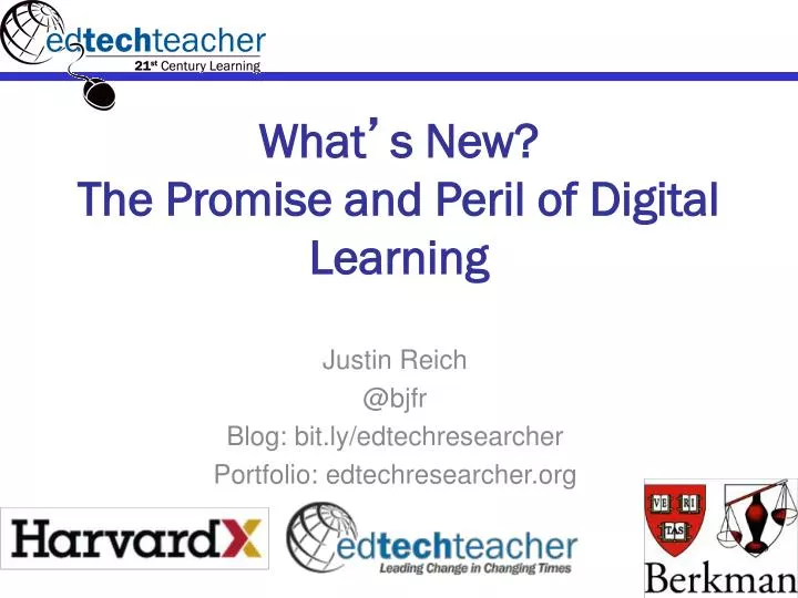what s new the promise and peril of digital learning
