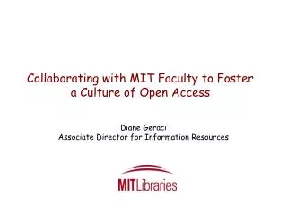 Collaborating with MIT Faculty to Foster a Culture of Open Access