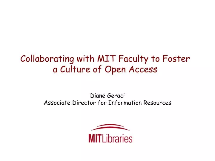 collaborating with mit faculty to foster a culture of open access