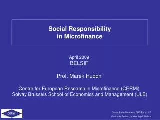 Social Responsibility in Microfinance