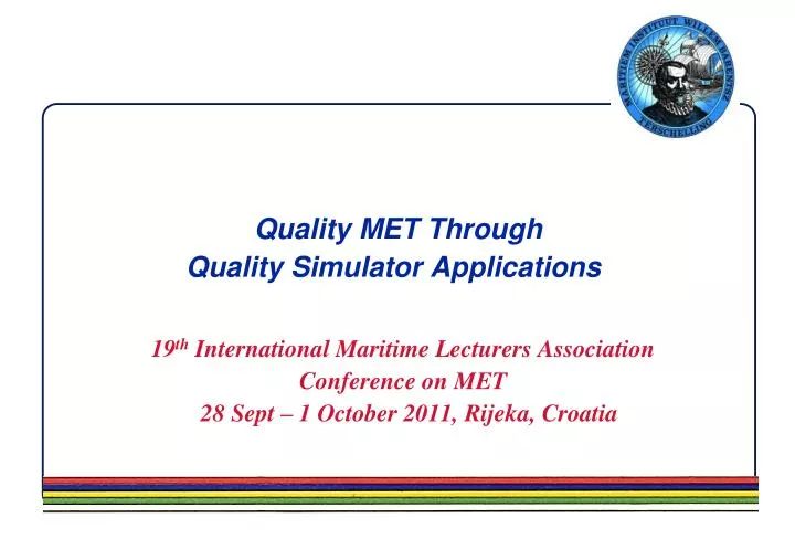quality met through quality simulator applications