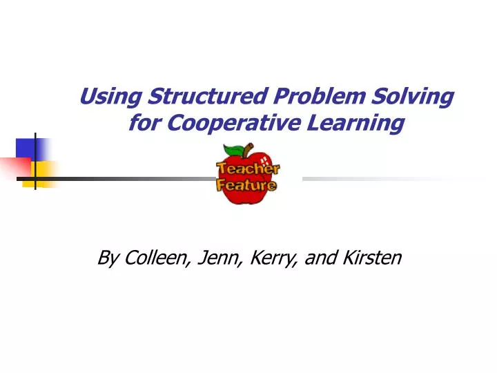 using structured problem solving for cooperative learning