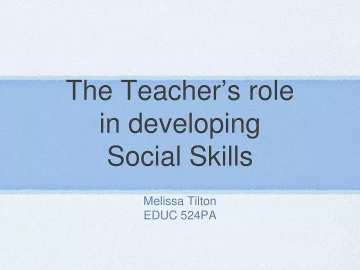 the teacher s role in developing social skills