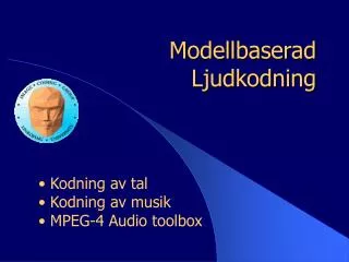 modellbaserad ljudkodning
