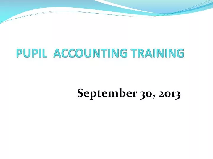 pupil accounting training