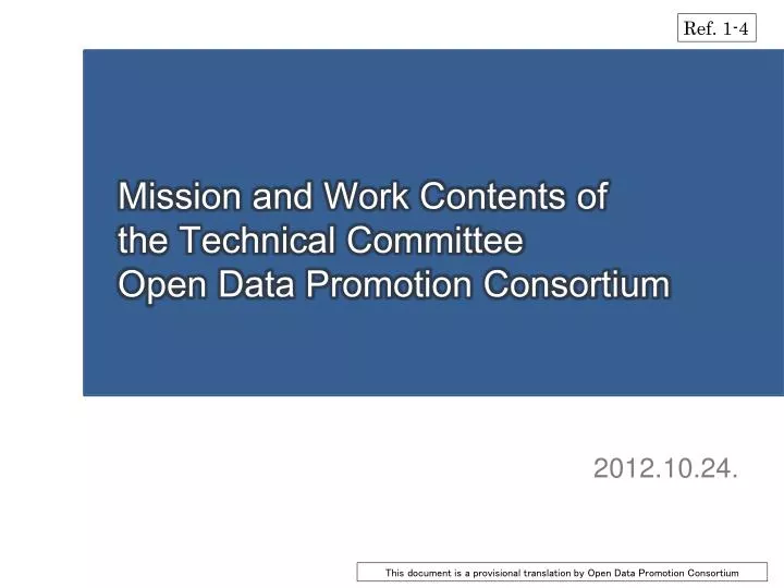 mission and work contents of the technical committee open data promotion consortium