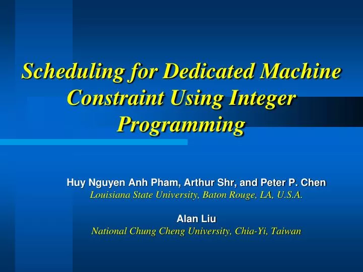 scheduling for dedicated machine constraint using integer programming