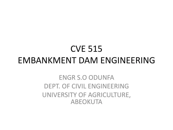 cve 515 embankment dam engineering