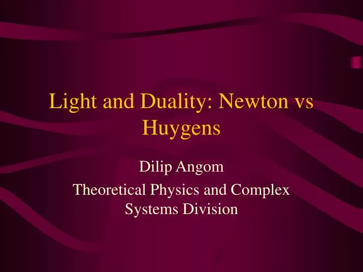 light and duality newton vs huygens