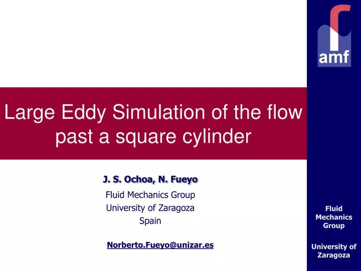 large eddy simulation of the flow past a square cylinder