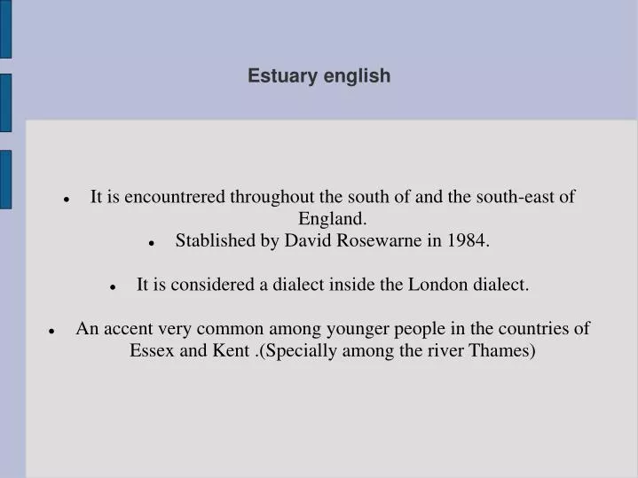 estuary english