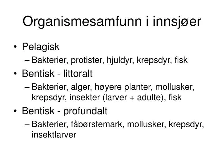 organismesamfunn i innsj er