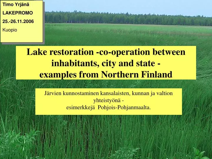 lake restoration co operation between inhabitants city and state examples from northern finland