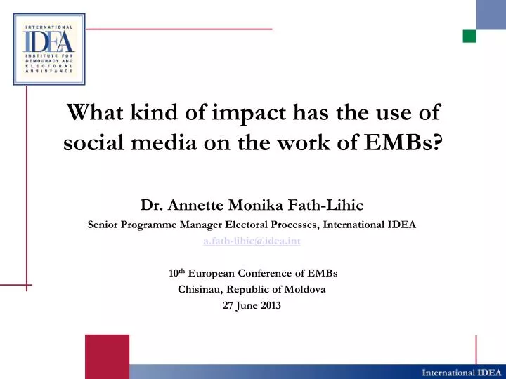 what kind of impact has the use of social media on the work of embs