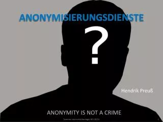 anonymity is not a crime