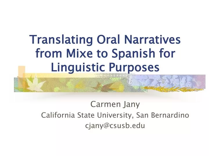 translating oral narratives from mixe to spanish for linguistic purposes