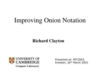 Improving Onion Notation