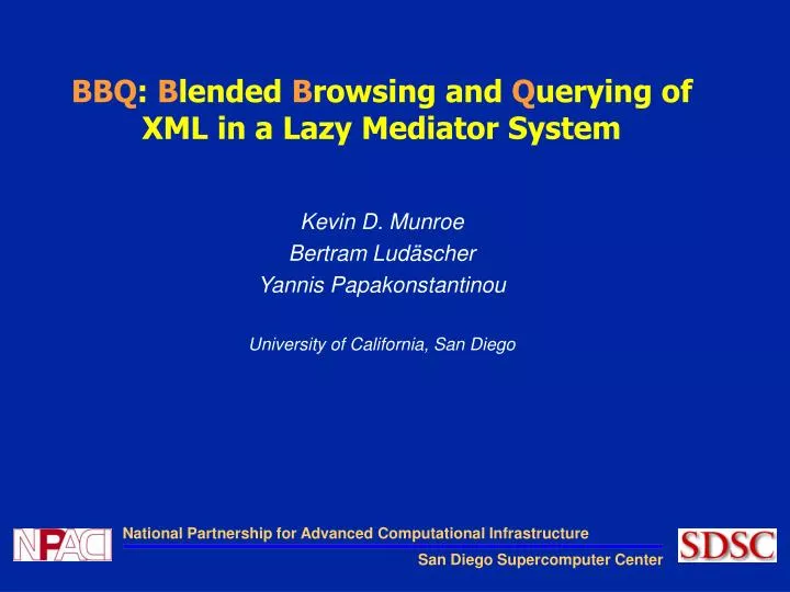 bbq b lended b rowsing and q uerying of xml in a lazy mediator system