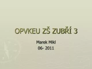 opvkeu z zub 3