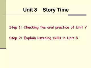 Unit 8 Story Time