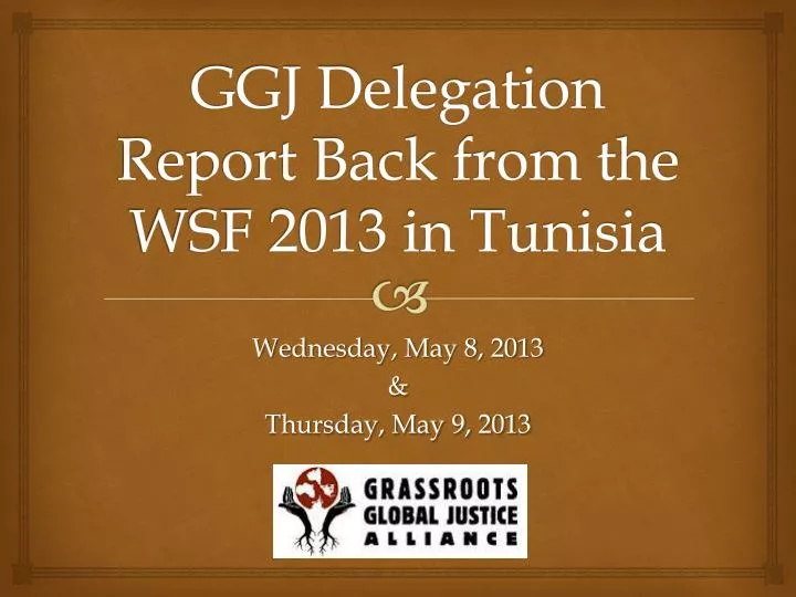 ggj delegation report back from the wsf 2013 in tunisia