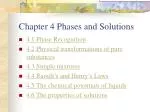 Chapter 4 Phases and Solutions - slide 1
