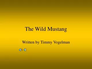 The Wild Mustang