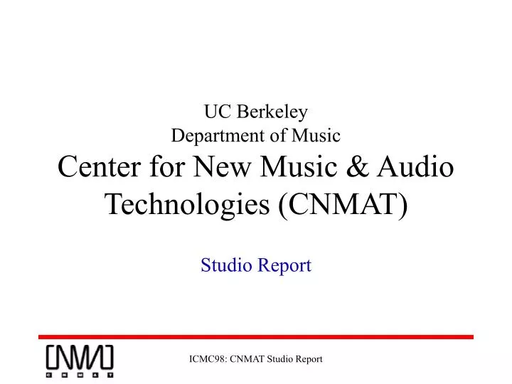 uc berkeley department of music center for new music audio technologies cnmat
