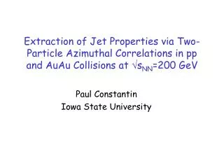 Paul Constantin Iowa State University