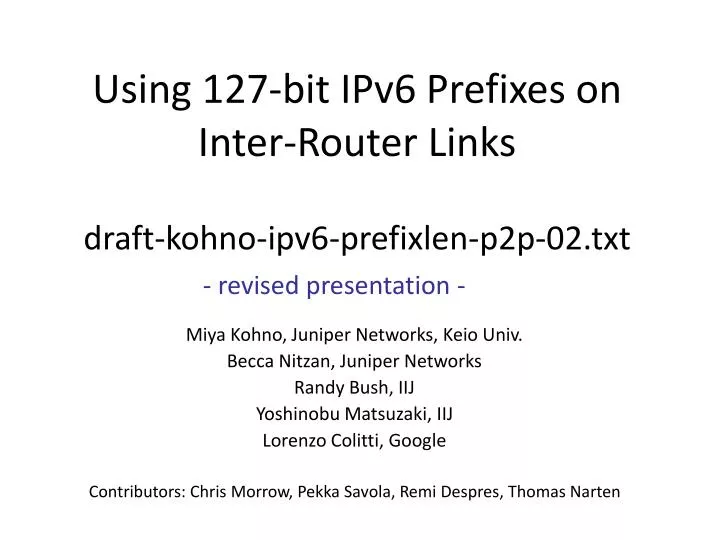 using 127 bit ipv6 prefixes on inter router links draft kohno ipv6 prefixlen p2p 02 txt