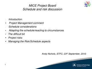 MICE Project Board Schedule and risk discussion