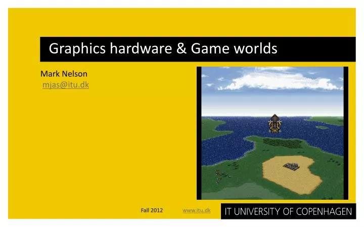 graphics hardware game worlds