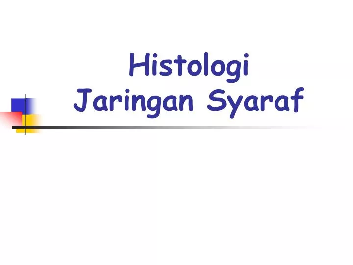histologi jaringan syaraf